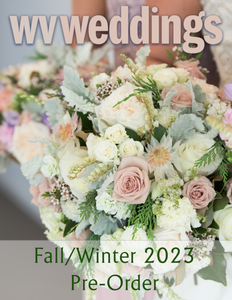 WV Weddings Fall/Winter 2023 (PRE-ORDER)
